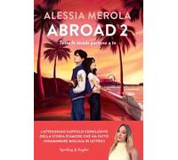 Abroad 2. Tutte le strade portano a te