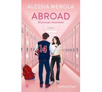 Abroad. Un anno per innamorarsi