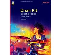 ABRSM Drum Kit Exam Pieces from 2024, Grade 8 (Sheet Music) ABRSM Exam Pieces
