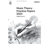 ABRSM Music Theory Practice Papers 2023, ABRSM Grade 8 (Sheet Music)