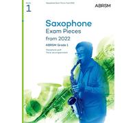 Saxophone Exam Pieces from 2022, ABRSM Grade 1: Selected from the syllabus from 2022. Score & Part, Audio Downloads