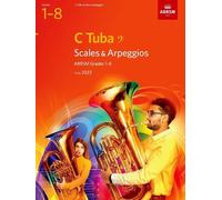 ABRSM Scales and Arpeggios for C Tuba (bass clef), ABRSM Grades 1- (Sheet Music)