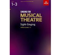 ABRSM Singing for Musical Theatre Sight-Singing, ABRSM Grades 1-3, (Sheet Music)