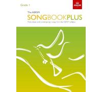 The ABRSM Songbook Plus, Grade 1 (Sheet Music) ABRSM Songbooks (ABRSM)