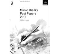 Abrsm theory of music exams 2012: test paper - grade 6