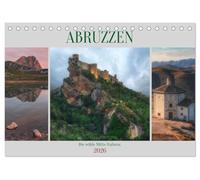 Abruzzen - Die wilde Mitte Italiens (Tischkalender 2026 DIN A5 quer), CALVENDO Monatskalender: Dörfer und Städte balancieren auf Felsen, dahinter majestätische Berge: die Abruzzen