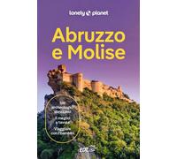 ABRUZZO E MOLISE GUIDA EDT 2025 - DELLO RUSSO WILLIAM, FALCONIERI DENIS -