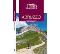 Abruzzo. I cammini