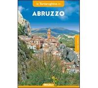 Abruzzo in otto itinerari