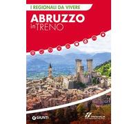 Abruzzo in treno