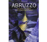 Abruzzo. Una natura da scoprire