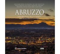 Abruzzo. Una regione in cammino fra memoria e futuro - AA.VV.