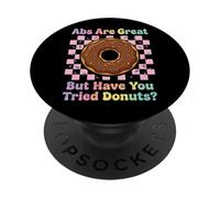Abs Are Great But Have You Tried Donuts PopSockets PopGrip Adesivo
