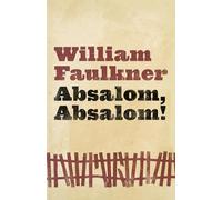 Absalom, Absalom!: The Corrected Text