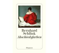 Bernhard Schlink Abschiedsfarben (detebe) (Tascabile)