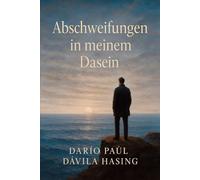 Abschweifungen In Meinem Dasein