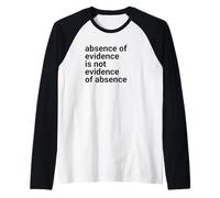 Absence of Evidence Scientific Method And Religious Design Maglia con Maniche Raglan