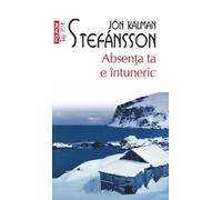 Absenta ta e intuneric - Jon Salman Stefansson