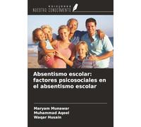 Absentismo escolar: factores psicosociales en el absentismo escolar