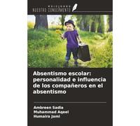 Absentismo escolar: personalidad e influencia de los compañeros en el absentismo