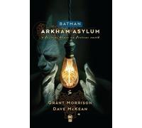 Grant Morrison Dave McKean Absolute Batman: Arkham Asylum (Copertina rigida)