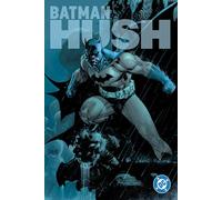 Absolute Batman: Hush (New Edition)