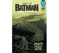 ABSOLUTE BATMAN SPILLATO 2025 n 11
