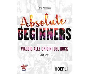 ABSOLUTE BEGINNERS - MASSARINI CARLO - HOEPLI