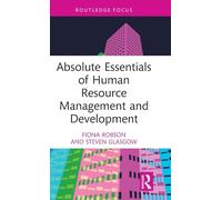 Absolute Essentials of Human Resource Management and Development