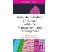 Absolute Essentials of Human Resource Management and Development