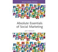 Absolute Essentials of Social Marketing