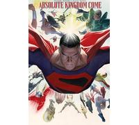 Absolute Kingdom Come – Nuova edizione – DC Comics