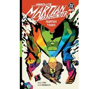 Absolute Martian Manhunter Vol. 1: Martian Vision