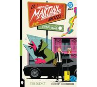 Absolute Martian Manhunter Vol. 2: The Agency