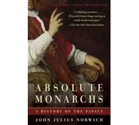 John Julius Norwich Absolute Monarchs (Tascabile)