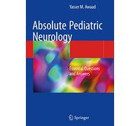 Absolute Pediatric Neurology: Essential Questions and Answers