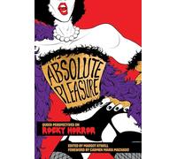 Absolute Pleasure: Queer Perspectives on Rocky Horror