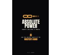 Absolute Power, Twenty Dollars a Month: AI and the Ancient Habits of the Master's Hand