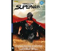 Absolute Superman Vol. 1: Le Ultime Polveri i Krypton