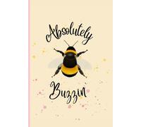 Absolutely Buzzin Bumble Bee Notebook | Hand Drawn Bumble Bee Stationary | Watercolour Bee Jotter