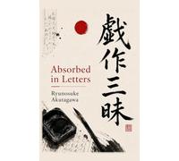 Absorbed in Letters: and Other Stories