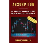 Absorption: La traccia invisibile del controllo istituzionale