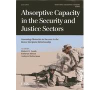 Absorptive Capacity in the Security and Justice Sectors (Tascabile) CSIS Reports