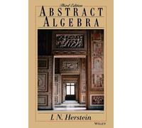 Abstract Algebra - Israel N. Herstein, I. N. Herstein, Herstein - 1996