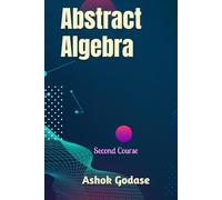 Abstract Algebra: Second Course