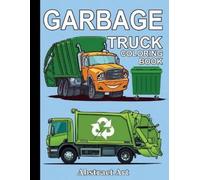 Abstract Art Garbage Truck Coloring Book (Tascabile)
