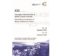 Abstract book. XXI Convegno internazionale di analisi e teoria musicale (S...