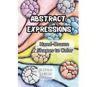 Abstract Expressions: Hand-Drawn Shapes to Color