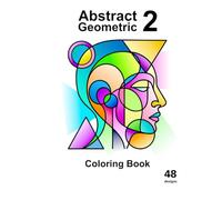 Abstract Geometric Faces Coloring Book - Vol. 2. 48 Unique Designs, 100 Pages. A geometric face coloring book for all ages.