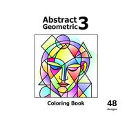 Abstract Geometric Faces Coloring Book - Vol. 3 with 48 brand-new designs featuring unique angles, and nature-inspired patterns. Perfect for stress relief, mindfulness, and creative exploration.
